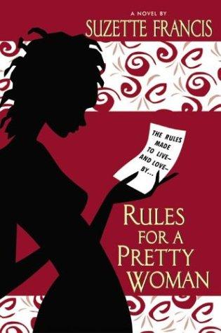 Rules For A Pretty Woman