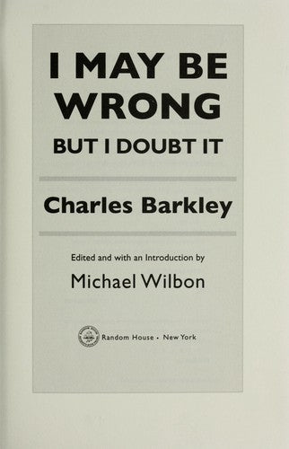 I May Be Wrong But I Doubt It