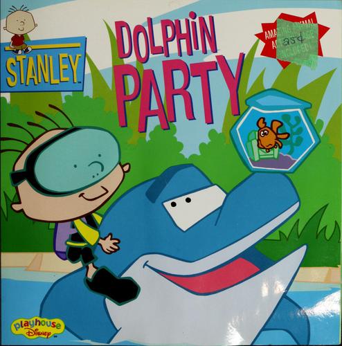Stanley #2: Dolphin Party