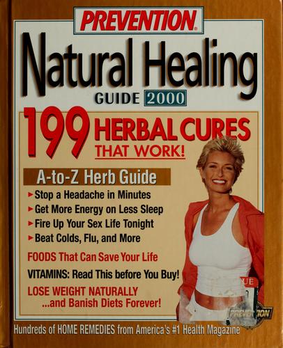 Prevention Natural Healing Guide 2000: 199 Herbal Cures that Work!