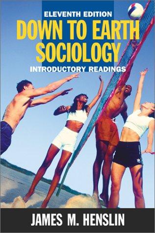 Down to Earth Sociology: Introductory Readings, Eleventh Edition