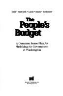 The People's Budget: A Practical Plan For Shrinking Government Waste