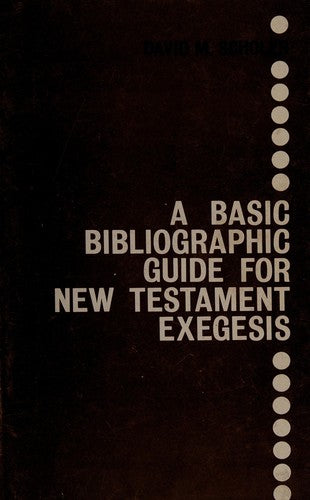 A Basic Bibliographic Guide for New Testament Exegesis