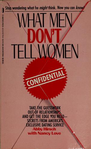 What Men Don't Tell Women
