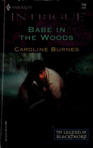 Babe In The Woods (The Legend Of Blackthorn)