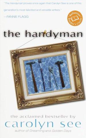 The Handyman: A Novel (Ballantine Reader's Circle)