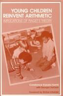 Young Children Reinvent Arithmetic: Implications Of Piaget's Theory (Early Childhood Education Series)