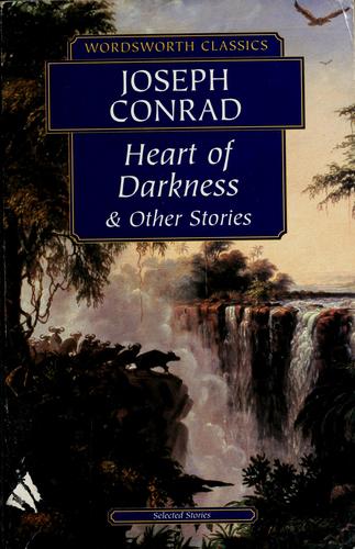Heart Of Darkness And Other Stories (Wordsworth Classics)