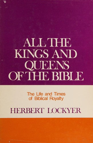 All the Kings and Queens of the Bible (without dust jacket)
