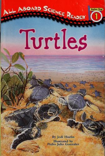 Turtles Station Stop # 1 (All Aboard Science Reader)