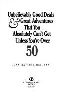 Unbelievably Good Deals & Great Adventures That You Absolutely Can't Get Unless You're Over 50
