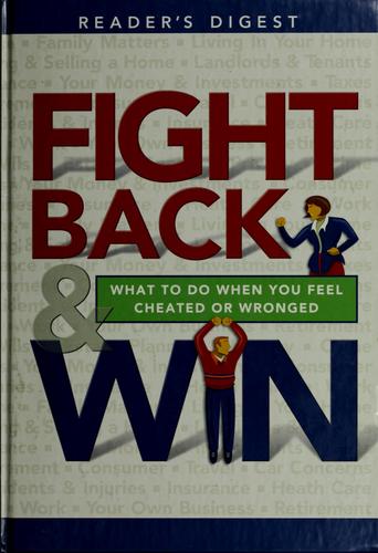 Fight Back And Win: What To Do When You Feel Cheated Or Wronged