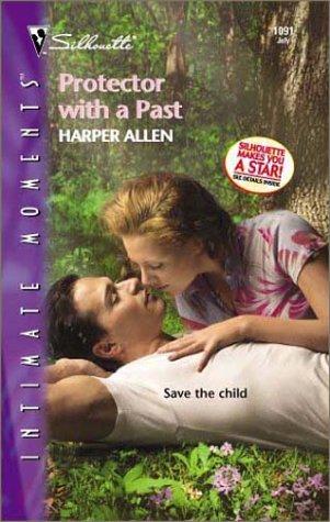 Protector With A Past (Silhouette Intimate Moments, 1091) (Intimate Moments, 1091)