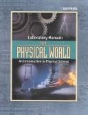 Laboratory Manual: The Physical World: An Introduction to Physical Science