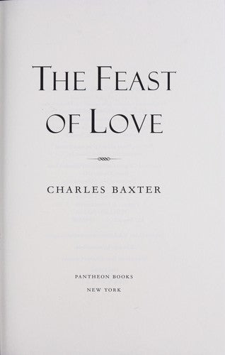 The Feast Of Love: A Novel