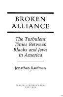 Broken Alliance: the turbulent times between Blacks and Jews in America