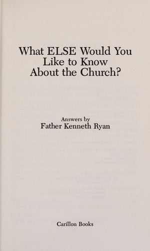 What Else Would You Like To Know About The Church