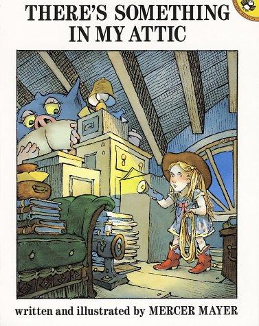 There's Something In My Attic (A Pied Piper Book)