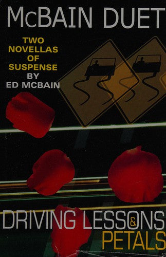 Mcbain Duet: Two Novellas 'Driving Lessons & Petals'