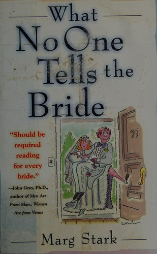 What No One Tells The Bride (without dust jacket)