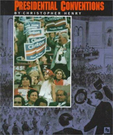 Presidential Conventions
