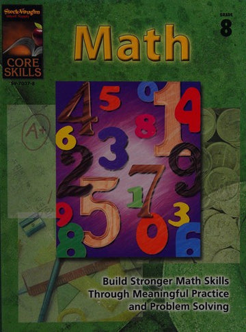 Steck-Vaughn Core Skills: Mathematics: Student Edition Grade 8