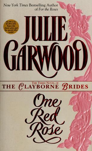 One Red Rose (Clayborne Brides)