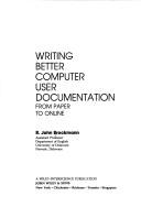 Writing Better Computer User Documentation: From Paper To Online: from paper to online