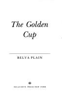 The Golden Cup: A Novel