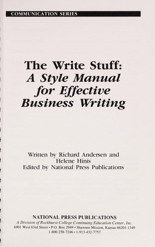 The Write Stuff: A Style Manual For Effective Business Writing (Communication Series)