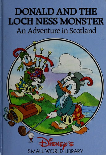 Donald And The Loch Ness Monster : An Adventure In Scotland