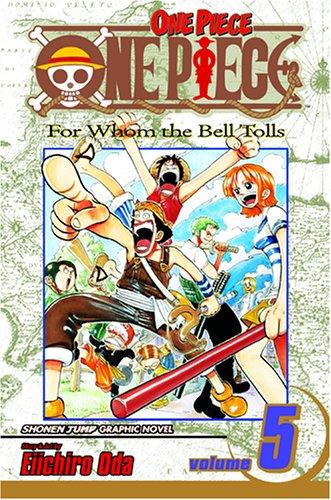One Piece, Vol. 5: For Whom The Bell Tolls