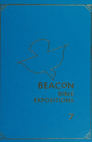 Beacon Bible Expositions, Volume 7: Corinthians