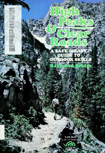 High Peaks & Clear Roads: a safe & easy guide to outdoor skills