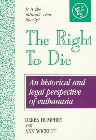 The Right To Die: Understanding Euthanasia