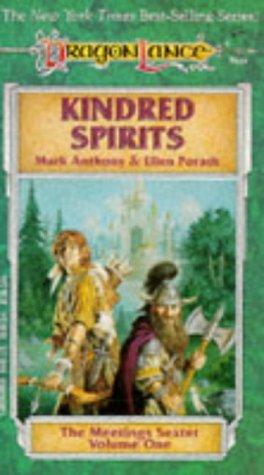 Dragonlance: Meetings Sextet (Book 1): Kindred Spirits