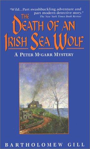 The Death Of An Irish Sea Wolf: A Peter Mcgarr Mystery