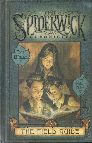 The SpiderWick Chronicles ; The Field Guide