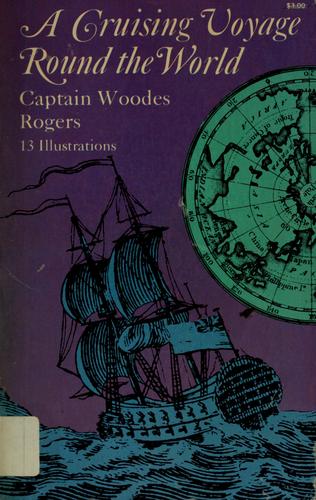 A Cruising Voyage Round The World
