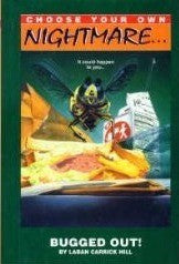 Choose Your Own Nightmare...Bugged Out!