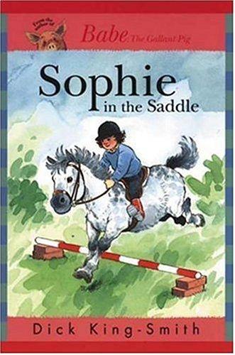 Sophie In The Saddle (Sophie Books)