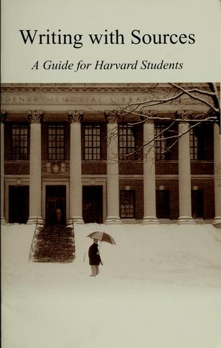 Writing With Sources: A Guide For Students: a guide for students