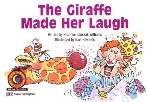 The Giraffe Made Her Laugh (Learn To Read Read To Learn, Fun & Fantasy)