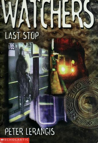 Last Stop (Watchers, No. 1)
