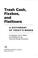 Trash Cash, Fizzbos, and Flatliners