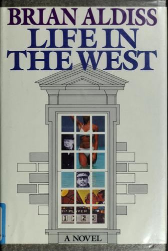 Life In The West