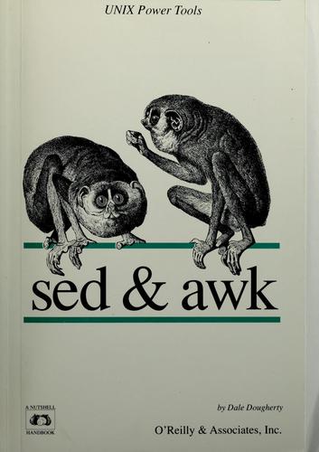 Sed & Awk (A Nutshell Handbook)