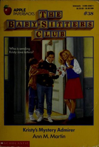 Kristy's Mystery Admirer (Baby-Sitters Club, 38)