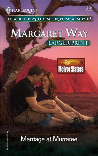 Marriage At Murraree (Larger Print Romance)