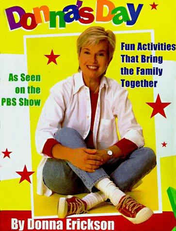 Donna's Day : Fun Activities That Bring The Family Together